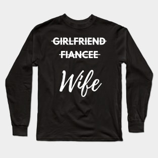 Now Wife Long Sleeve T-Shirt